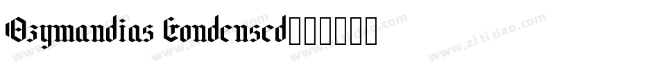 Ozymandias Condensed字体转换